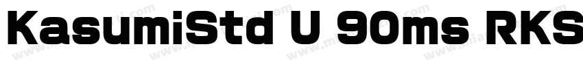 KasumiStd U 90ms RKSJ H字体转换